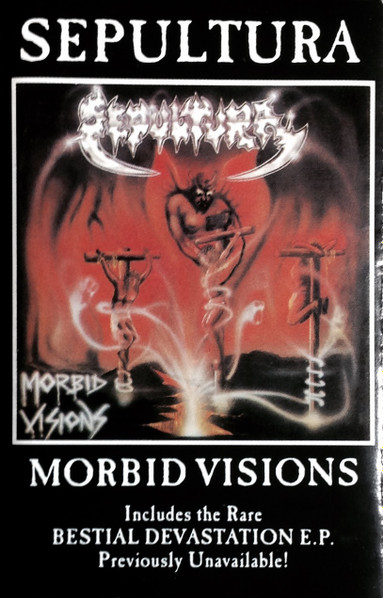 □スラッシュ□セパルトゥラ(SEPULTURA)-Morbid Visions＋Bestial