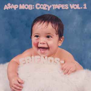 Cozy Tapes Vol. 1: Friends - A$AP Mob