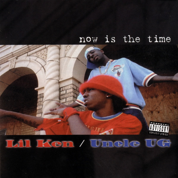 descargar álbum Lil Ken Uncle UG - Now Is The Time