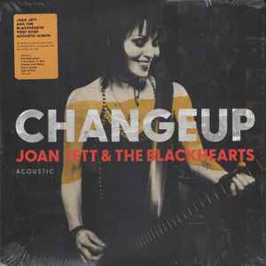 Joan Jett & The Blackhearts - Changeup
