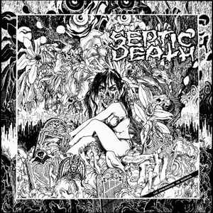 Now That I Have The Attention What Do I Do With It? - Septic Death