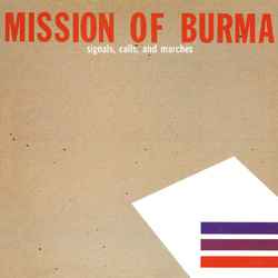 Mission Of Burma - Signals, Calls, And Marches album cover