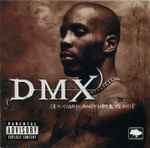 DMX - It's Dark And Hell Is Hot | Releases | Discogs