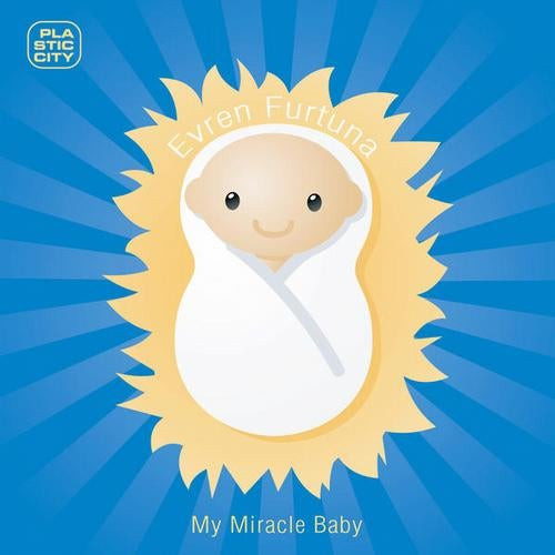 télécharger l'album Evren Furtuna - My Miracle Baby