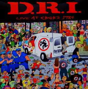 D.R.I. – Live At CBGB's 1984 (2015, White, Vinyl) - Discogs