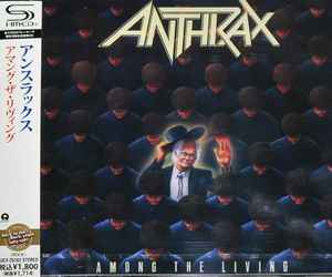 Anthrax – Among The Living (2011, SHM-CD, CD) - Discogs