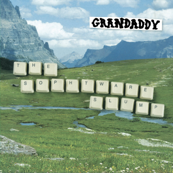 Grandaddy – The Sophtware Slump (2000, Vinyl) - Discogs