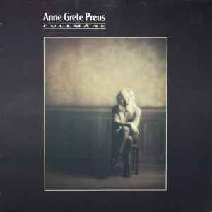 Anne Grete Preus - Fullmåne album cover