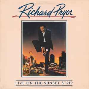 Live On The Sunset Strip - Richard Pryor