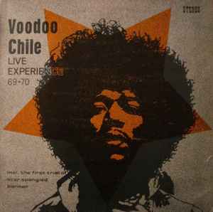 The Live Experience Band - Voodoo Chile - Live Experience 69-70 album cover