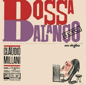 télécharger l'album Claudio Millani - Bossa Balanço