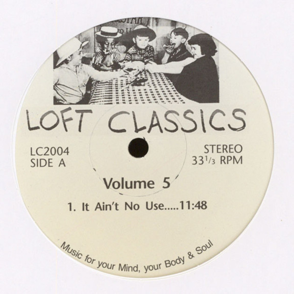 Loft Classics Volume V (1995, Vinyl) - Discogs