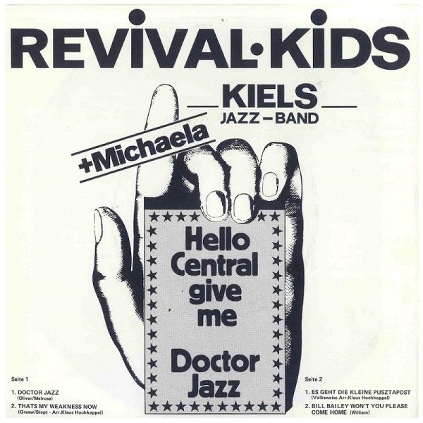 last ned album Revival Kids + Michaela - Hello Central Give Me Doctor Jazz