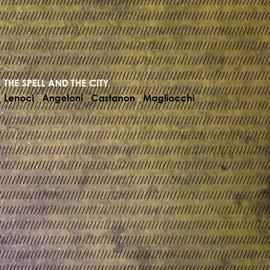 Gianni Lenoci - The Spell And The City album cover