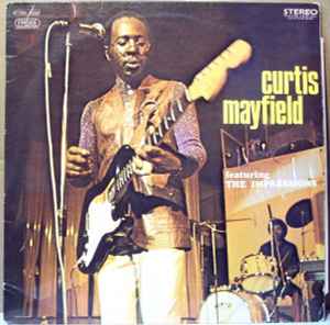Curtis Mayfield - Curtis Mayfield Featuring The Impressions album cover