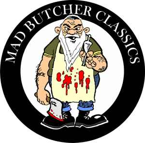 Mad Butcher Classics on Discogs