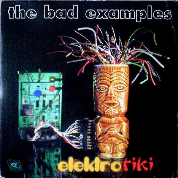 descargar álbum The Bad Examples - Elektro Tiki