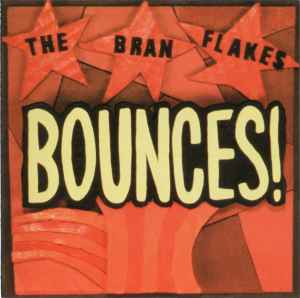 The Bran Flakes - Bounces album cover