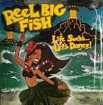 Reel Big Fish – Life Sucks Let's Dance! (2018, Digipak, CD) - Discogs