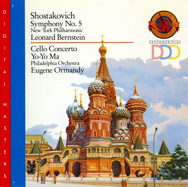 télécharger l'album Shostakovich New York Philharmonic Leonard Bernstein Philadelphia Orchestra Eugene Ormandy YoYo Ma - Symphony No 5 Cello Concerto No 1