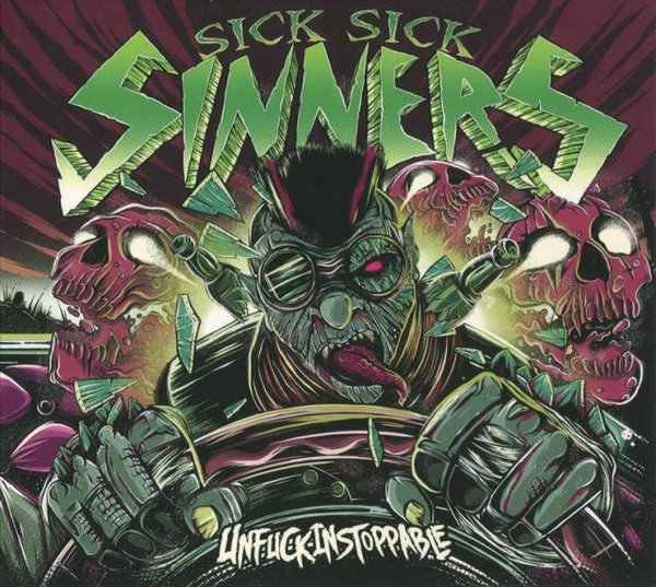 descargar álbum Sick Sick Sinners - Unfuckinstoppable