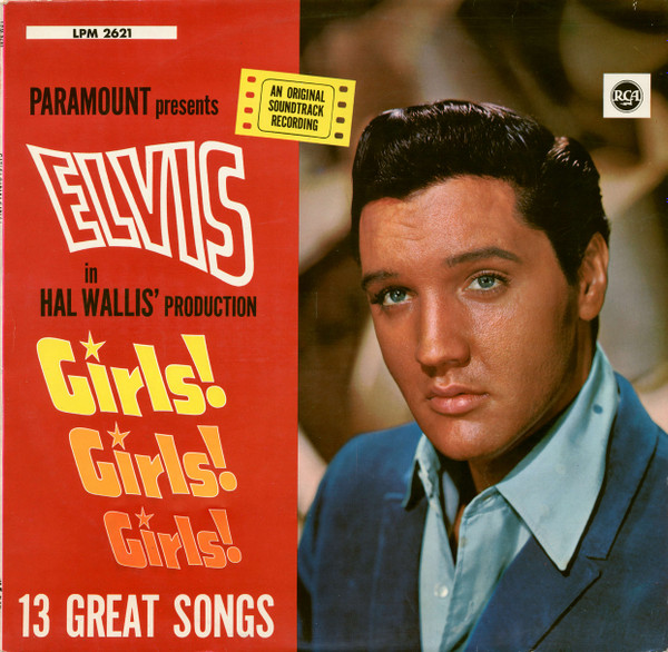 Elvis Presley – Girls! Girls! Girls! (1962, Vinyl) - Discogs