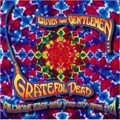 Grateful Dead – Ladies And Gentlemen The Grateful Dead 