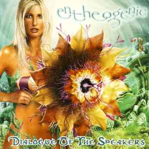Dialogue Of The Speakers - Entheogenic