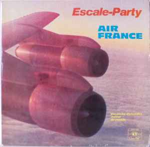 Escale-Party Sur Air France - Various