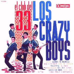 Los Crazy Boys – El Club Del 33 (Vinyl) - Discogs