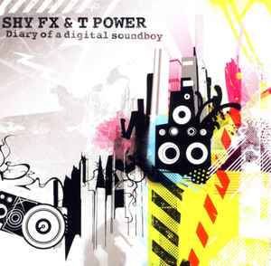 Shy FX & T Power - Diary Of A Digital Soundboy album cover