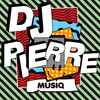 DJ Pierre - MuSiQ