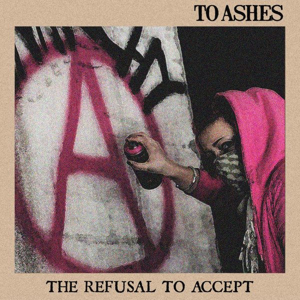 baixar álbum To Ashes - The Refusal To Accept