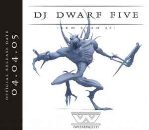 :wumpscut: - DJ Dwarf Five