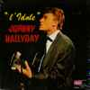 Johnny Hallyday - L'Idole