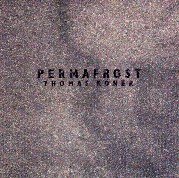 Thomas Köner – Permafrost (1993, CD) - Discogs