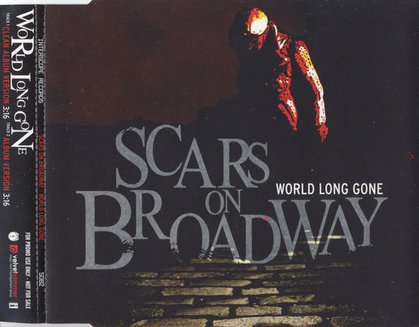 ladda ner album Scars On Broadway - World Long Gone