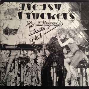 Greasy Truckers Live At Dingwalls Dance Hall (Vinyl, LP, Album) for sale