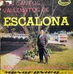 Cover of Los Cantos Vallenatos De Escalona, , Vinyl