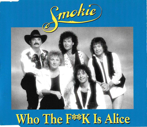 descargar álbum Smokie - Who The FK Is Alice