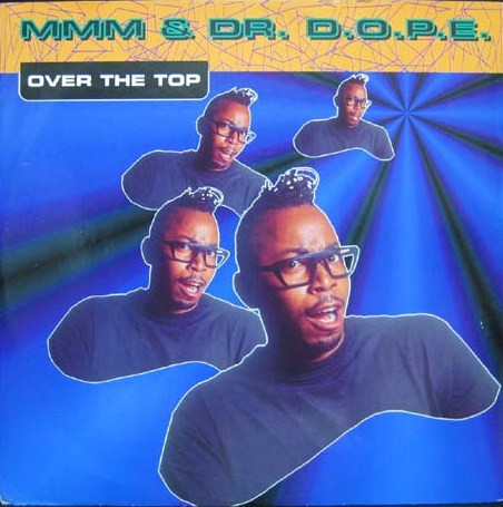 descargar álbum MMM & Dr DOPE - Over The Top