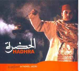 Fadhel Jaziri - Hadhra album cover