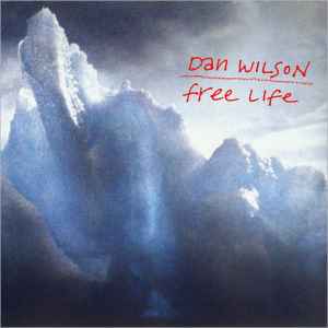 Free Life - Dan Wilson