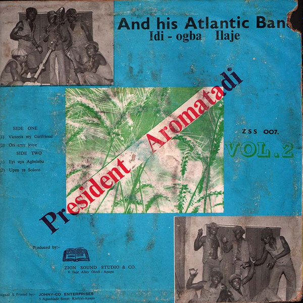 ladda ner album President Aromatadi And His Atlantic Band - Idi Ogba Ilaje