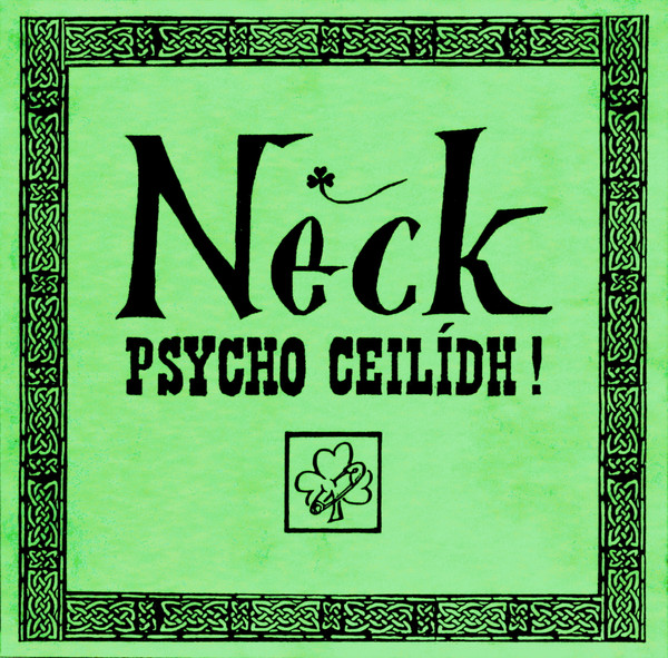 descargar álbum Neck - Psycho Ceilidh