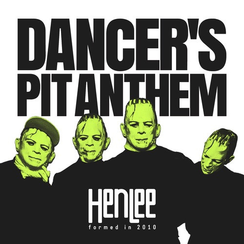 lataa albumi HenLee - DANCERS PIT ANTHEM
