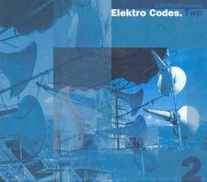 Various - Elektro Codes.Two album cover