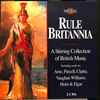 Various - Rule Britannia (A Stirring Collection Of British Music)