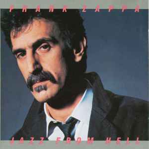 Jazz from hell / Frank Zappa, chant & claviers & guit. electr. Steve Vai, guit. electr. Ray White, guit. electr. Tommy Mars, claviers | Zappa, Frank (1940-1993). Chant & claviers & guit. electr.