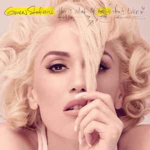 Gwen Stefani - This Is What The Truth Feels Like album cover